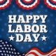 Happy Labor Day - Las Vegas Nevada