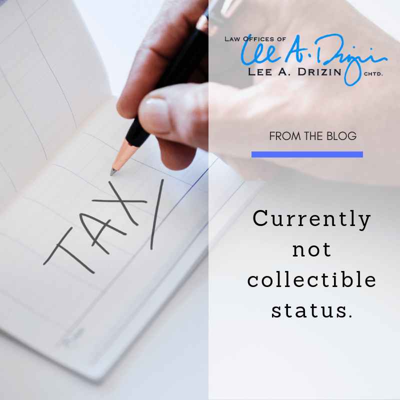 Currently Not Collectible Status - Drizin Law Officies (NV)