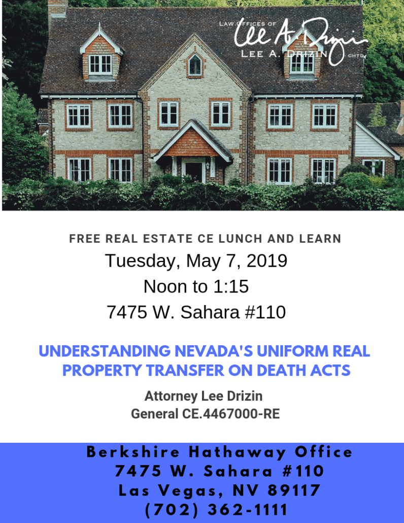Free 1 Hour Real Estate CE Lunch and Learn May 7, 2019 · Drizin Law