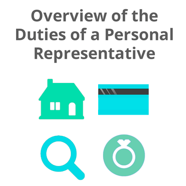 Overview of the Duties of a Personal Representative