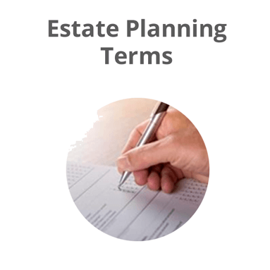 Estate planning Terms