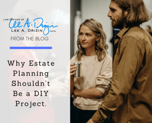 Estate Planning Shouldn’t Be a DIY Project