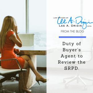 Duty of Buyer’s Agent to Review the SRPD